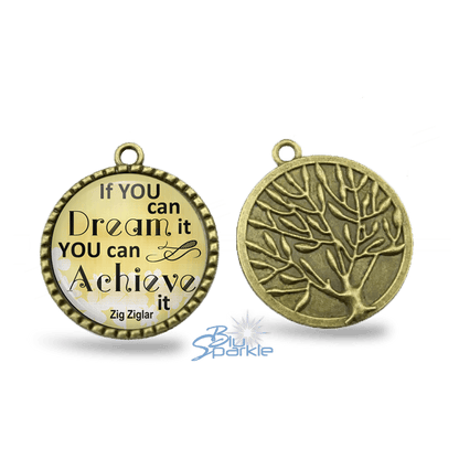 If You Can Dream It You Can Achieve It - Round Pendants - BluSparkle