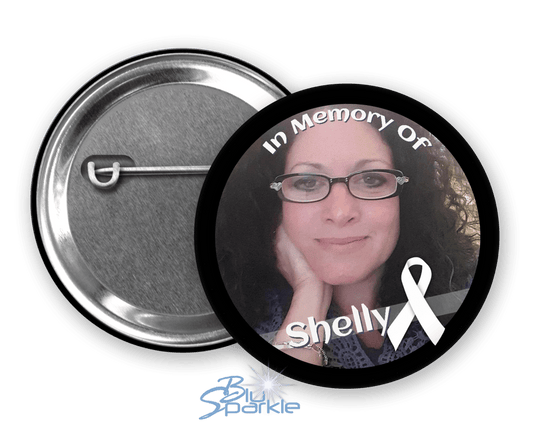 In Memory / In Honor of Lung Cancer Awareness Pinback Button - BluSparkle