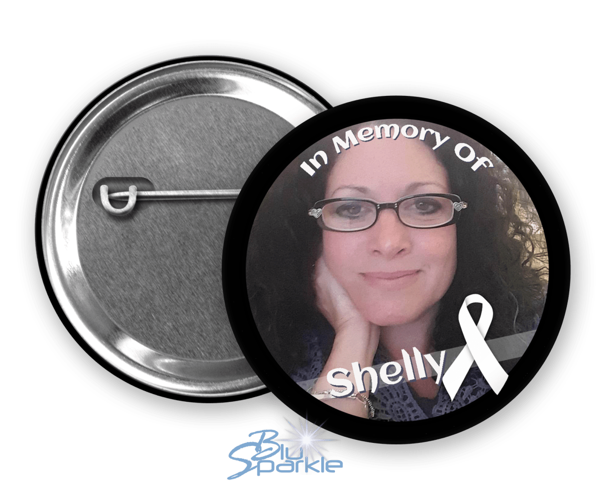 In Memory / In Honor of Lung Cancer Awareness Pinback Button |x| - BluSparkle