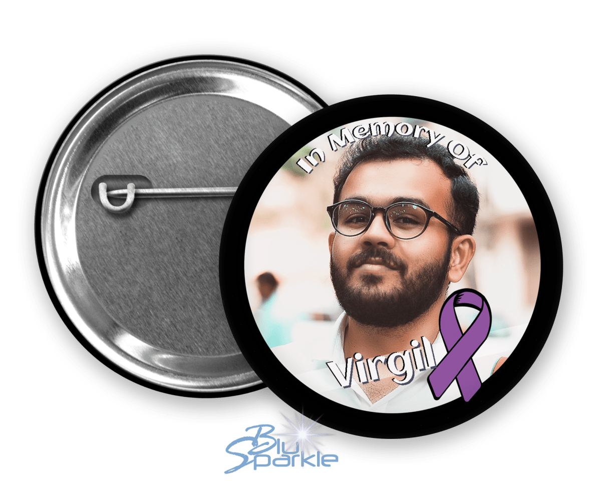 In Memory / In Honor of Testicular Cancer Awareness Pinback Button - BluSparkle