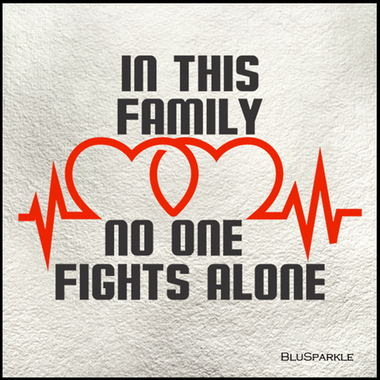 In This Family No One Fights Alone Wise Expression Sticker - BluSparkle