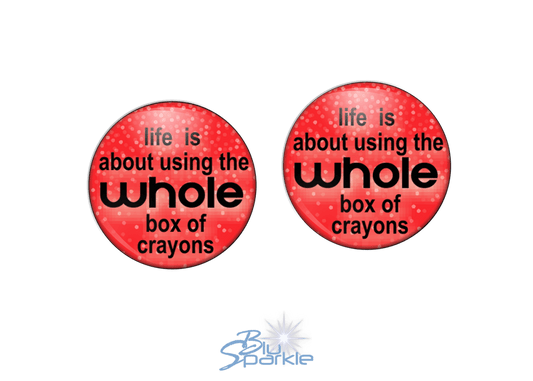 Life Is About Using The Whole Box Of Crayons - Earrings - BluSparkle