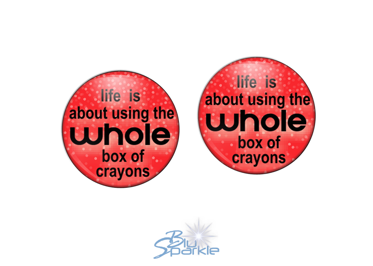 Life Is About Using The Whole Box Of Crayons - Earrings - BluSparkle