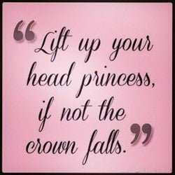 Lift Up Your Head Princess If Not the Crown Falls - 3.5" Square Wise Expression Magnet - BluSparkle