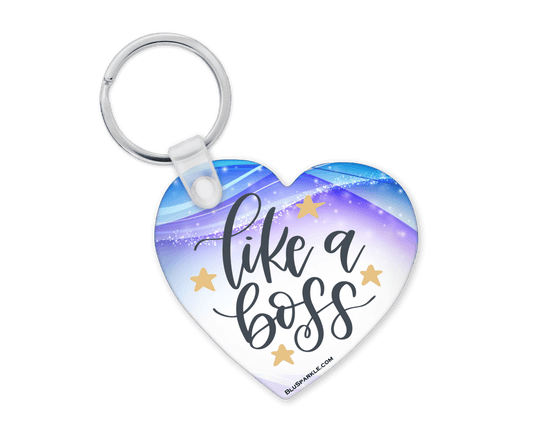 Like A Boss - Double Sided Key Chain - BluSparkle