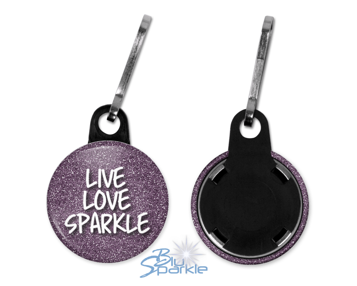 Live Love Sparkle - Zipperpulls - BluSparkle