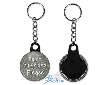 More Sparkles Please - Key Chains - BluSparkle