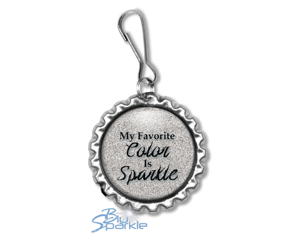My Favorite Color Is Sparkle - Zipperpulls - BluSparkle