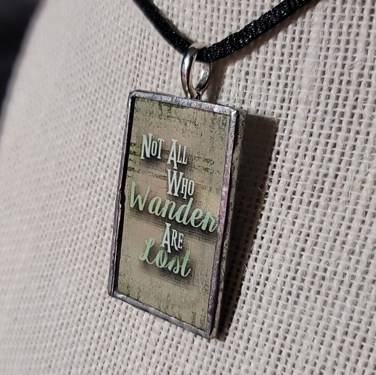 Not All Who Wander Are Lost Handmade Stained - Glass Pendant - BluSparkle