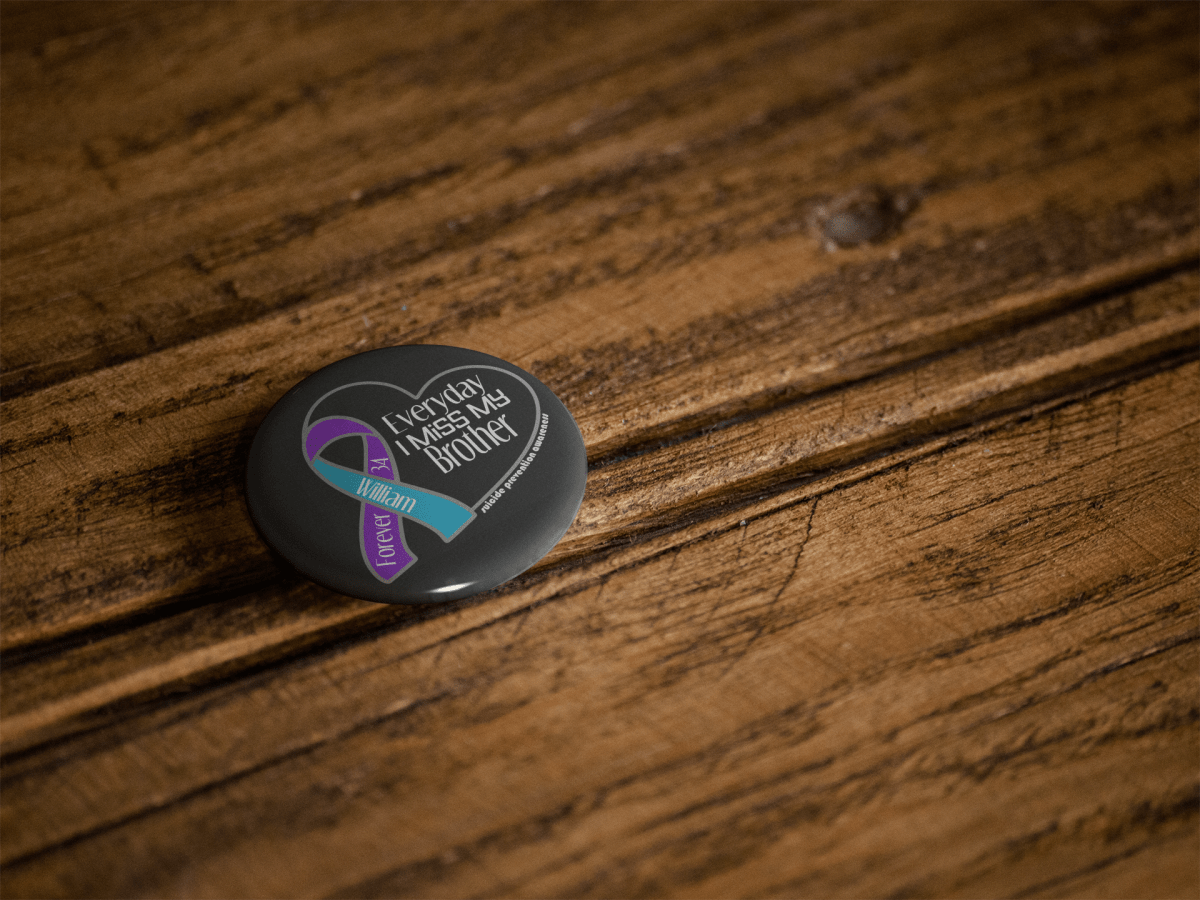 Personalized 'Everyday I Miss My __' (Suicide Prevention) Pinback Buttons - BluSparkle