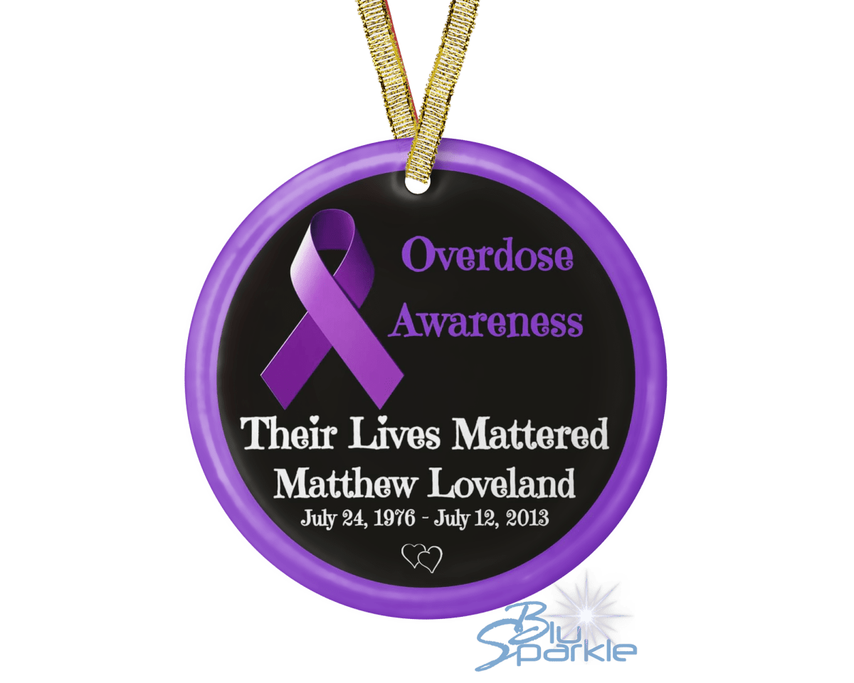 Personalized 'Overdose Awareness: Their Lives Mattered' Ornament - BluSparkle