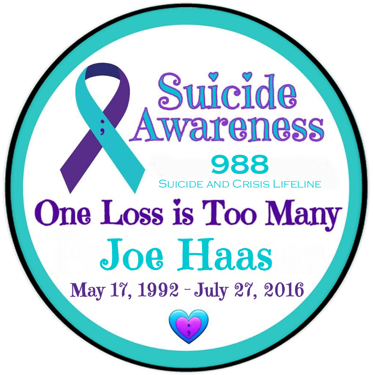 Personalized 'Suicide Awareness One Loss is Too Many' 4.5" Round Clear Sticker - BluSparkle