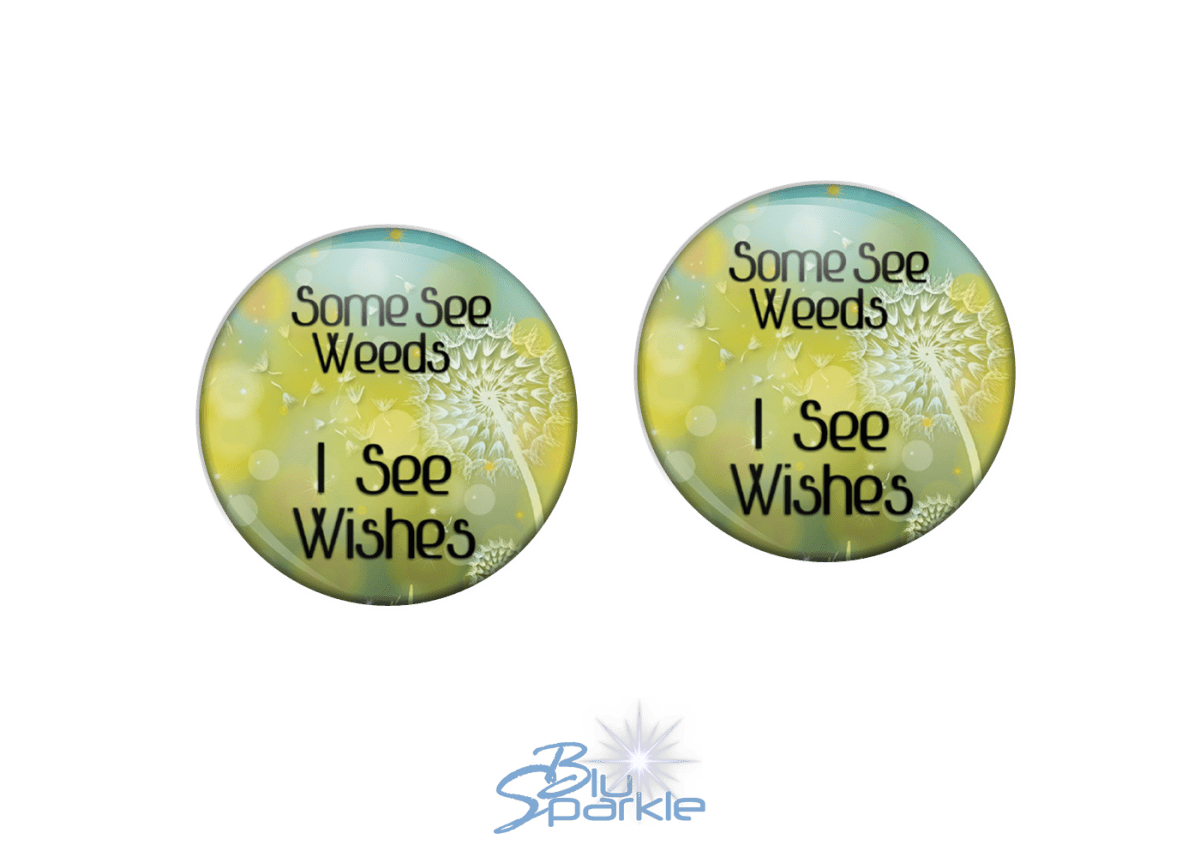 Some See Weeds, I See Wishes - Earrings - BluSparkle