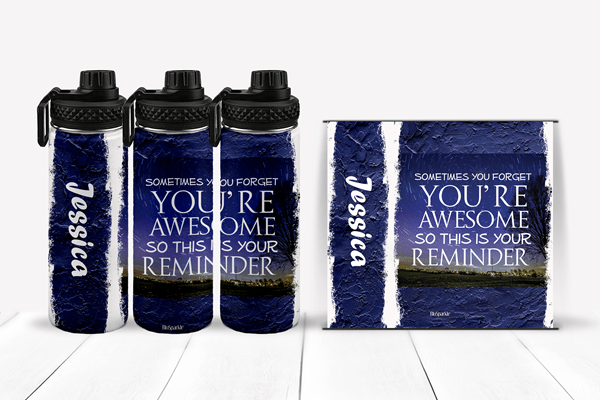 Sometimes You Forget Your Awesome So This Is Your Reminder Tumblers and Water Bottles - BluSparkle