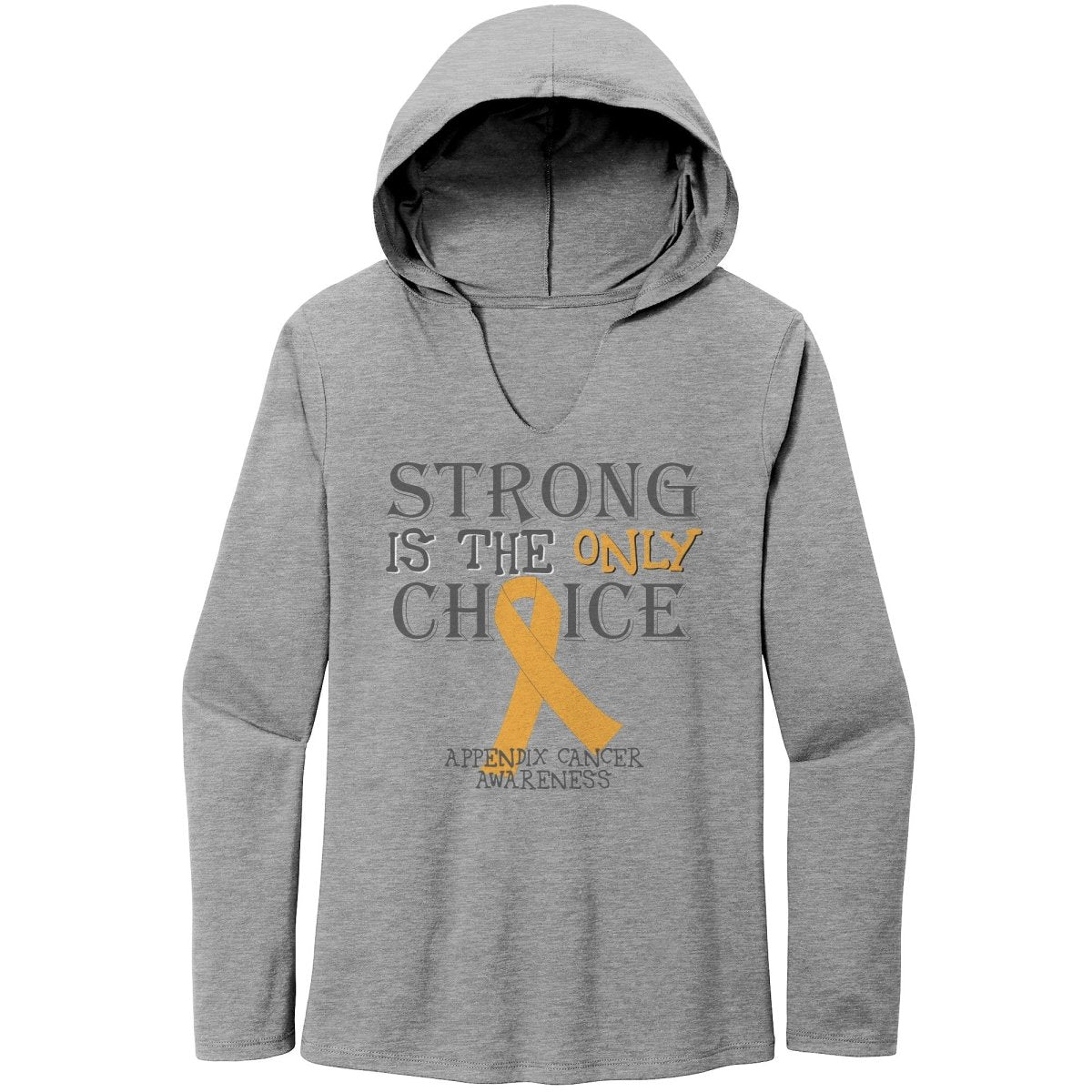 Strong is the Only Choice - Appendix Cancer Awareness T-Shirt, Hoodie, Tank - BluSparkle