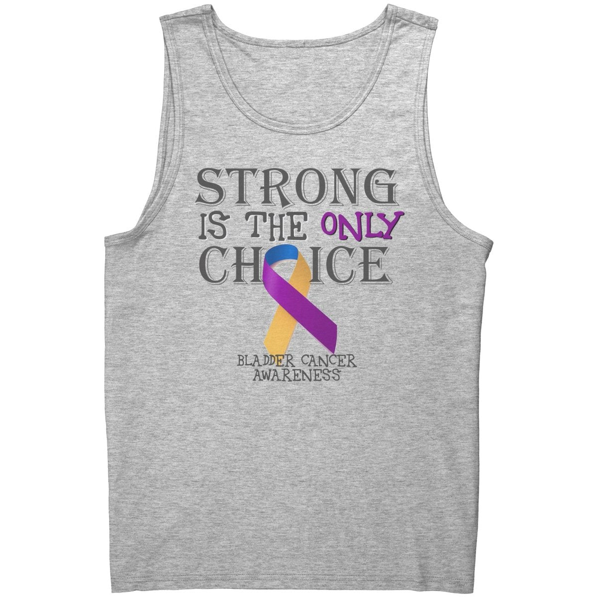 Strong is the Only Choice - Bladder Cancer Awareness T-Shirt, Hoodie, Tank - BluSparkle