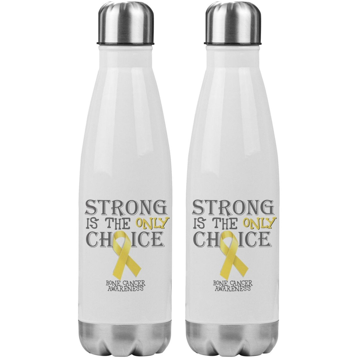 Strong is the Only Choice - Bone Cancer Awareness 20oz Insulated Water Bottle - BluSparkle