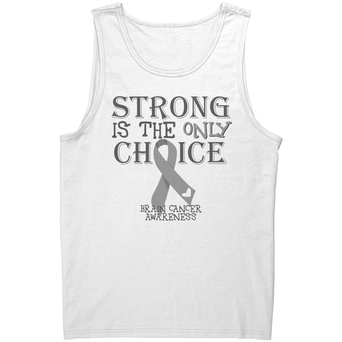 Strong is the Only Choice - Brain Cancer Awareness T-Shirt, Hoodie, Tank - BluSparkle