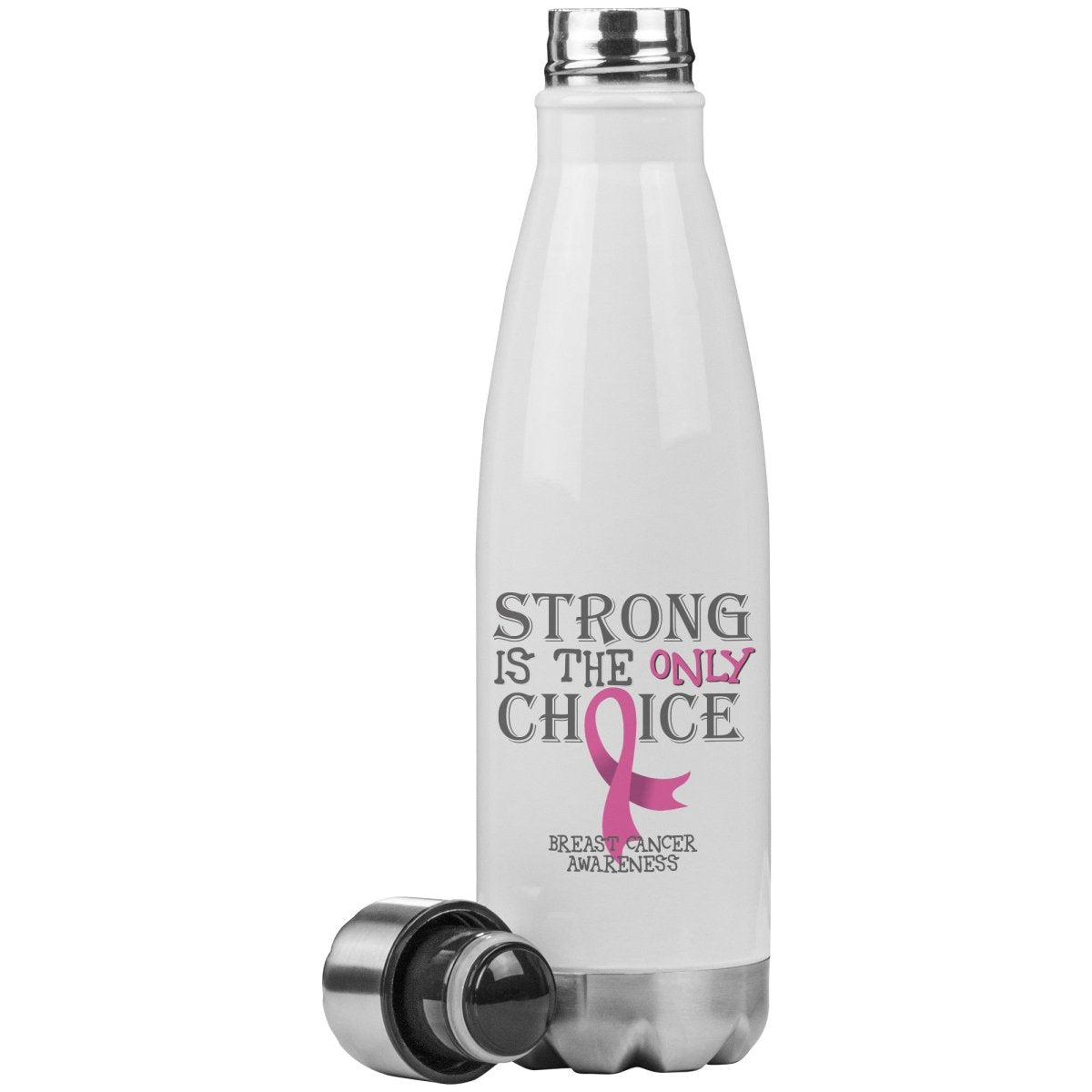 Strong is the Only Choice - Breast Cancer Awareness 20oz Insulated Water Bottle - BluSparkle