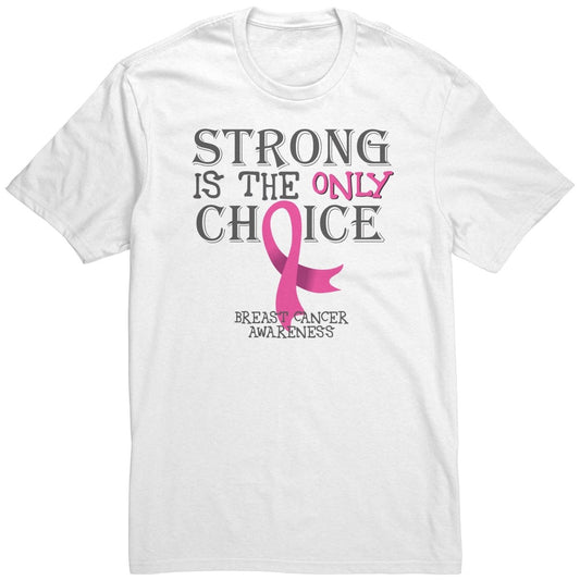 Strong is the Only Choice - Breast Cancer Awareness T-Shirt, Hoodie, Tank - BluSparkle