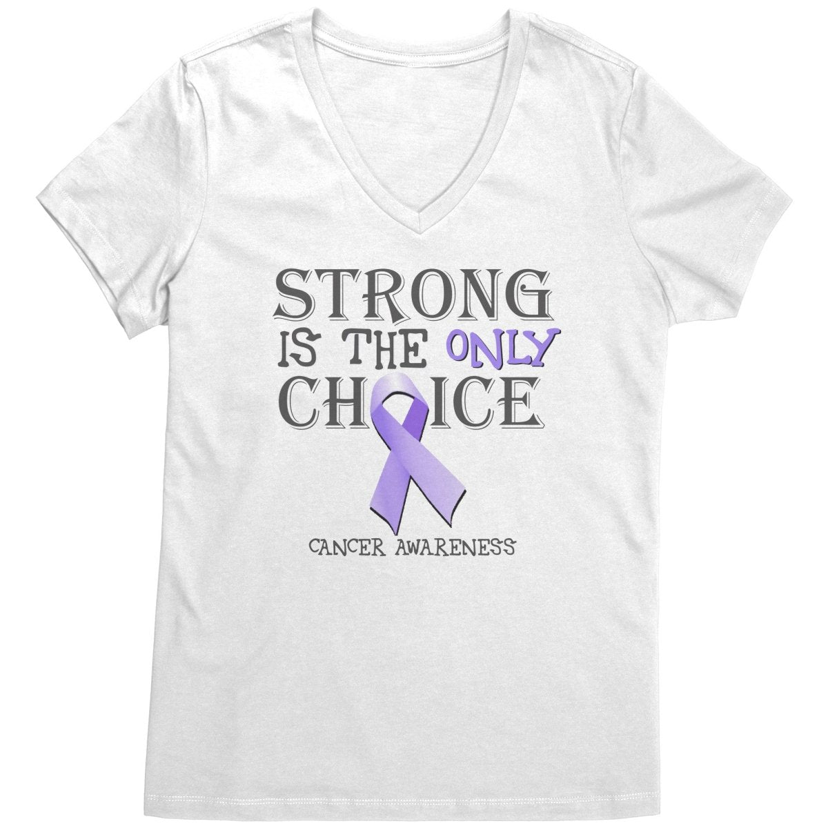 Strong is the Only Choice - Cancer Awareness T-Shirt, Hoodie, Tank |x| - BluSparkle