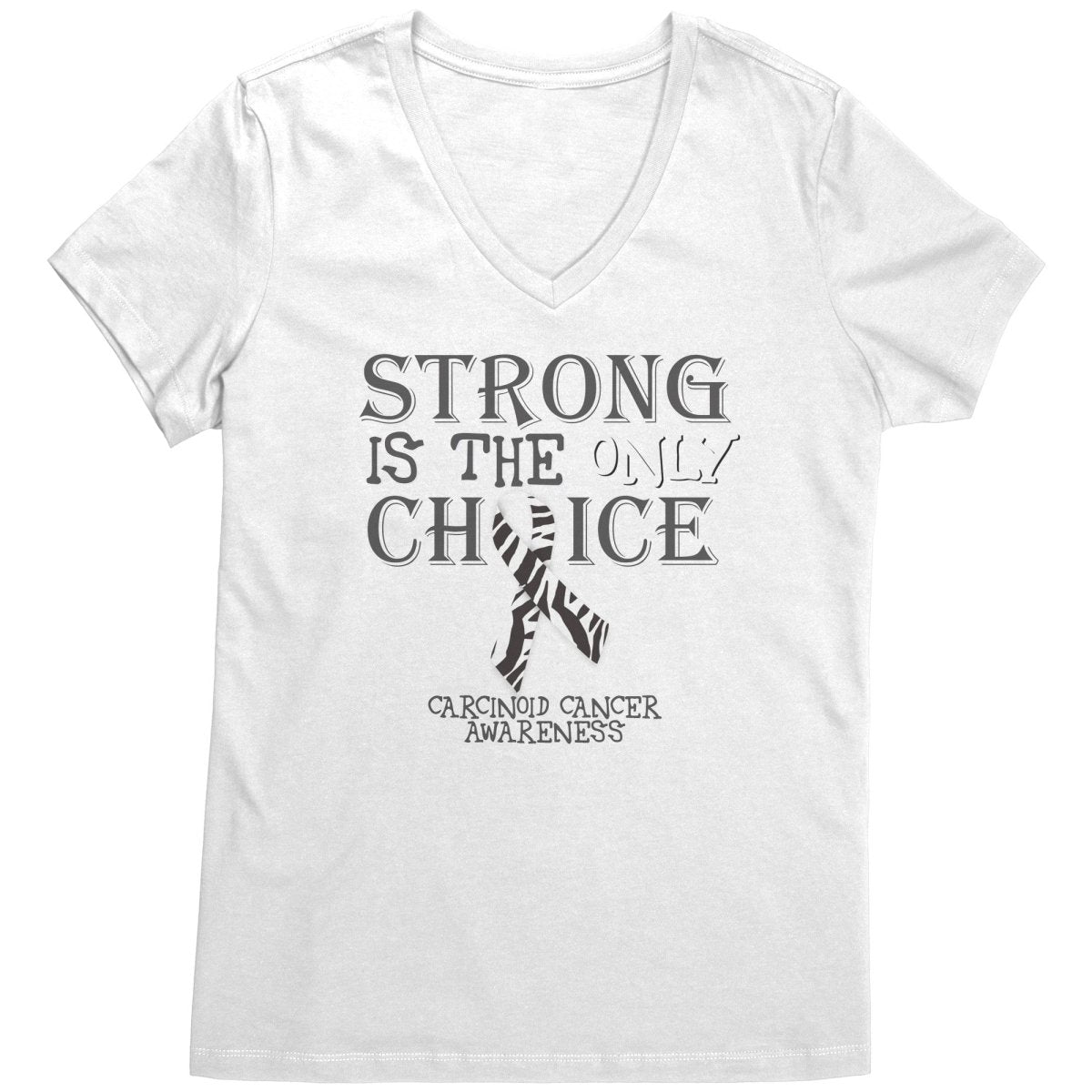 Strong is the Only Choice - Carcinoid Cancer Awareness T-Shirt, Hoodie, Tank |x| - BluSparkle