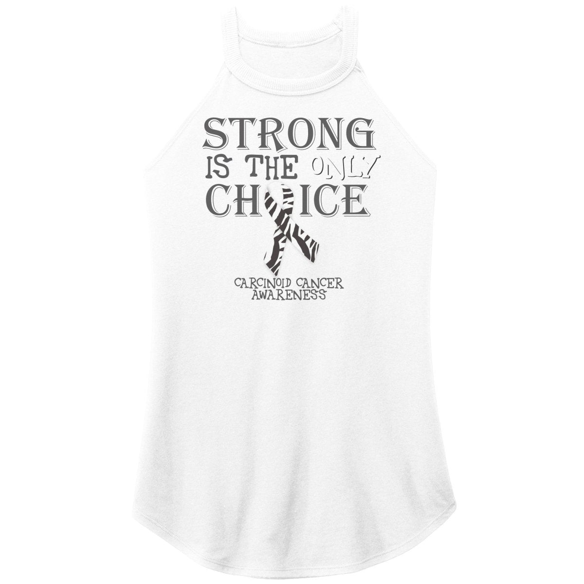 Strong is the Only Choice - Carcinoid Cancer Awareness T-Shirt, Hoodie, Tank |x| - BluSparkle