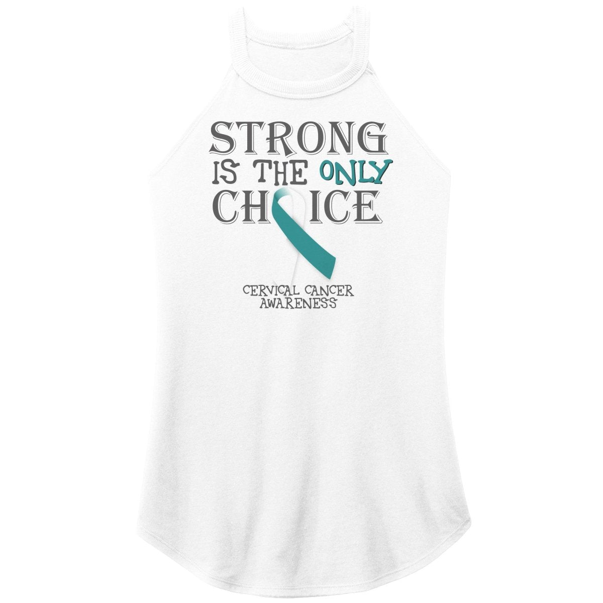 Strong is the Only Choice - Cervical Cancer Awareness T-Shirt, Hoodie, Tank |x| - BluSparkle