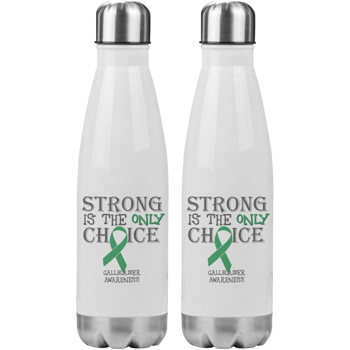 Strong is the Only Choice - Gallbladder Cancer Awareness 20oz Insulated Water Bottle |x| - BluSparkle