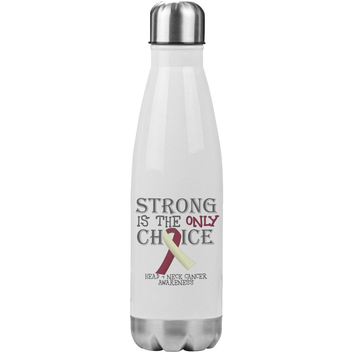 Strong is the Only Choice - Head and Neck Cancer Awareness 20oz Insulated Water Bottle - BluSparkle