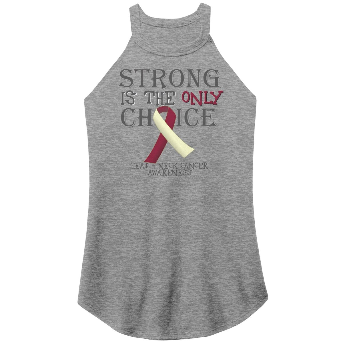 Strong is the Only Choice - Head and Neck Cancer Awareness T-Shirt, Hoodie, Tank - BluSparkle