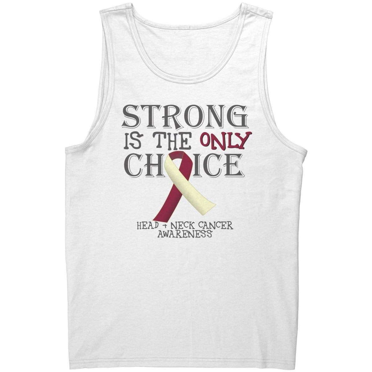 Strong is the Only Choice - Head and Neck Cancer Awareness T-Shirt, Hoodie, Tank - BluSparkle