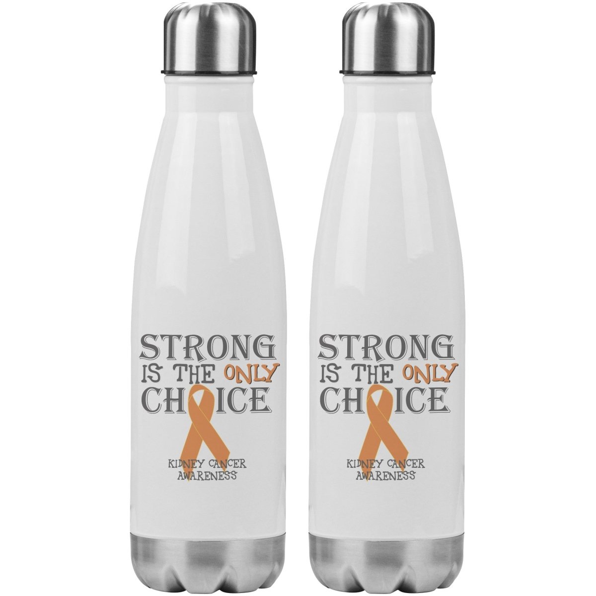 Strong is the Only Choice - Kidney Cancer Awareness 20oz Insulated Water Bottle - BluSparkle