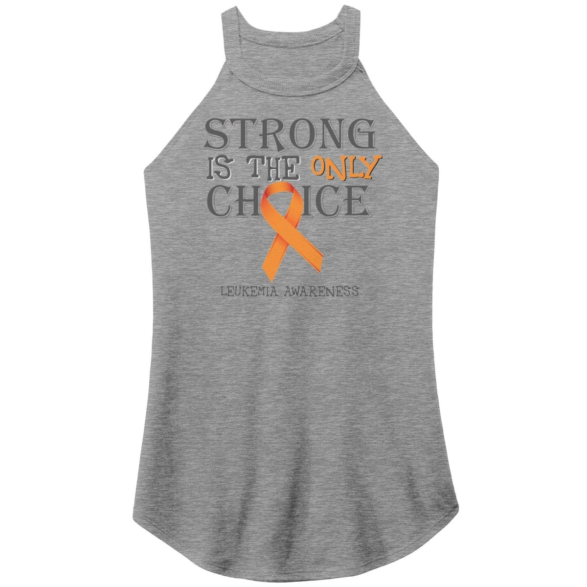 Strong is the Only Choice - Leukemia Awareness T-Shirt, Hoodie, Tank |x| - BluSparkle