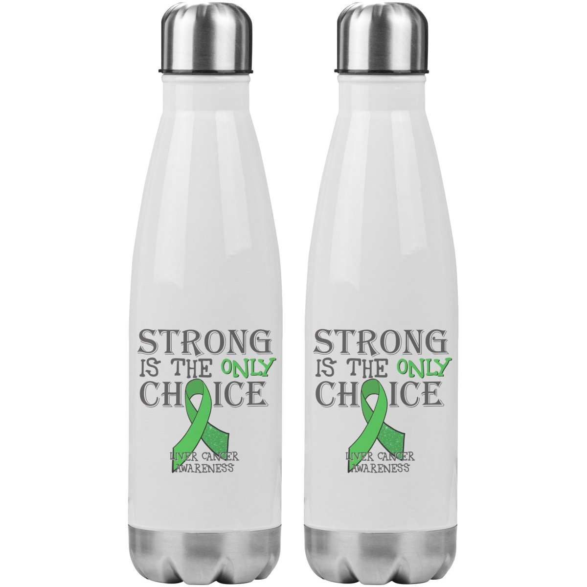 Strong is the Only Choice - Liver Cancer Awareness 20oz Insulated Water Bottle |x| - BluSparkle