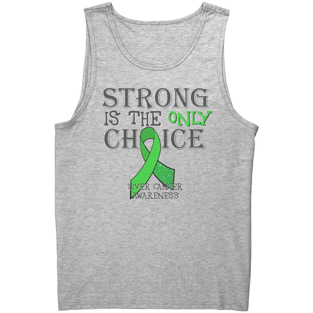 Strong is the Only Choice - Liver Cancer Awareness T-Shirt, Hoodie, Tank - BluSparkle