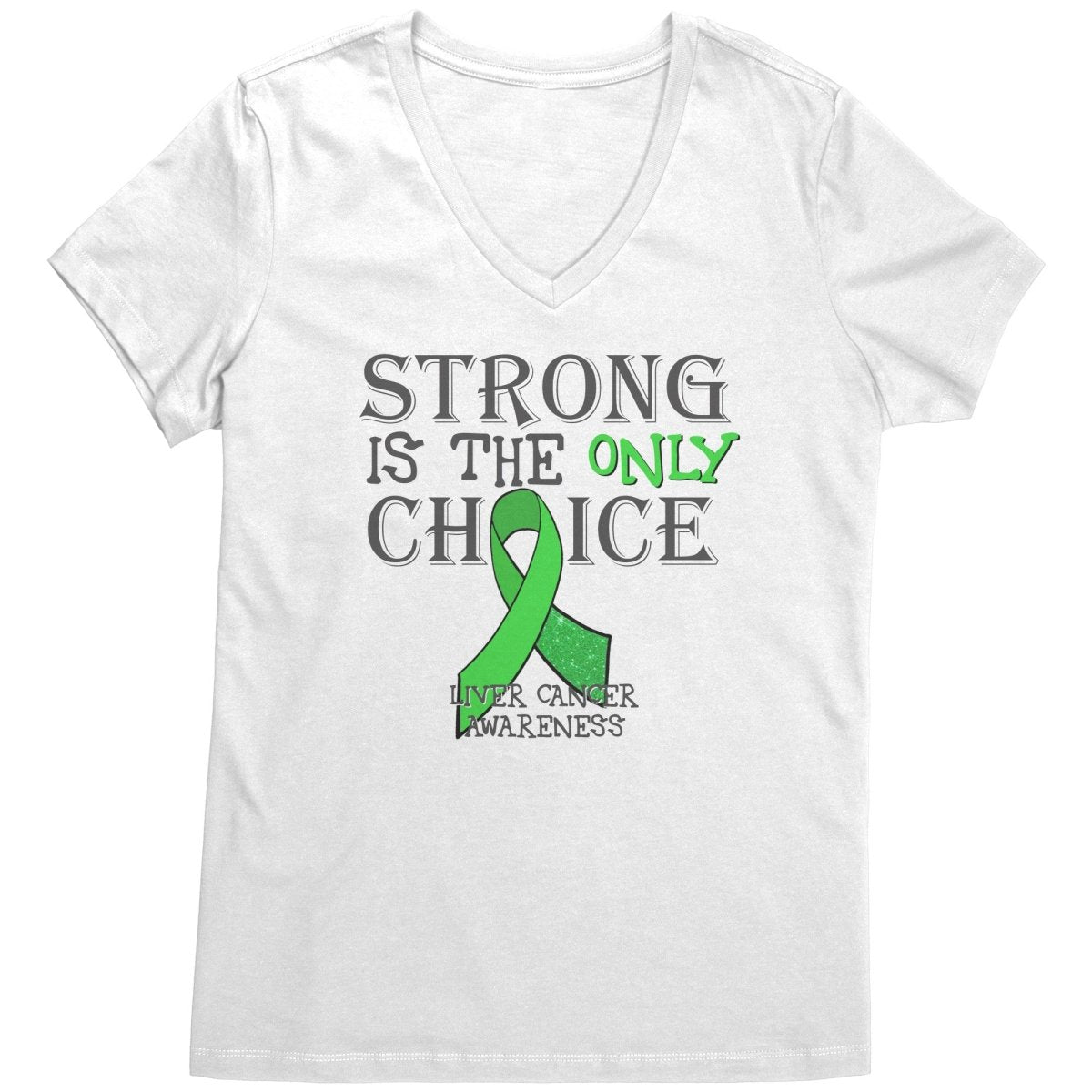 Strong is the Only Choice - Liver Cancer Awareness T-Shirt, Hoodie, Tank - BluSparkle