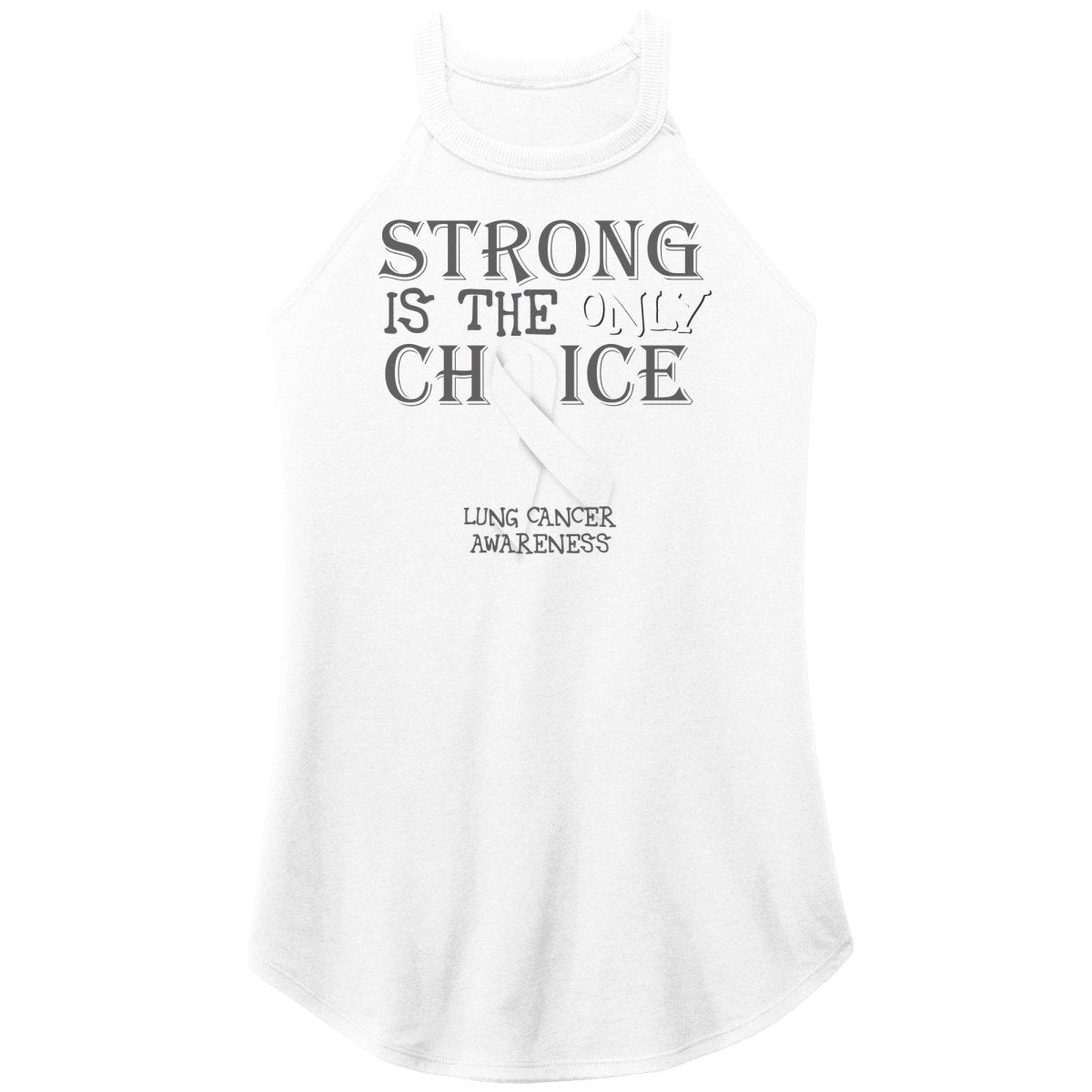 Strong is the Only Choice - Lung Cancer T-Shirt, Hoodie, Tank |x| - BluSparkle