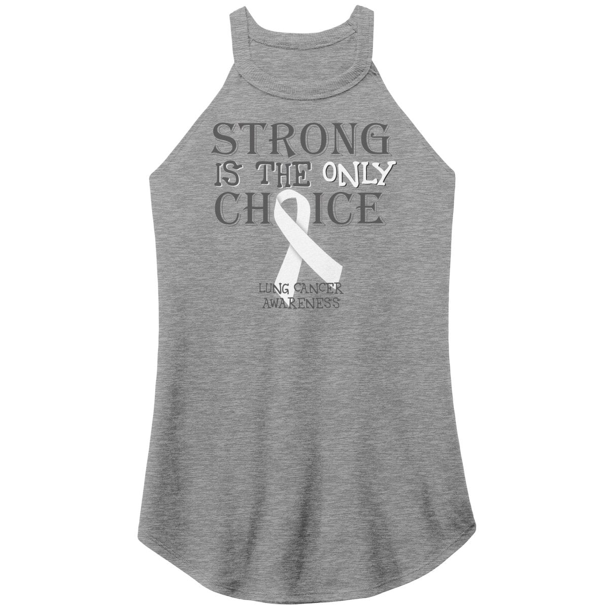 Strong is the Only Choice - Lung Cancer T-Shirt, Hoodie, Tank |x| - BluSparkle