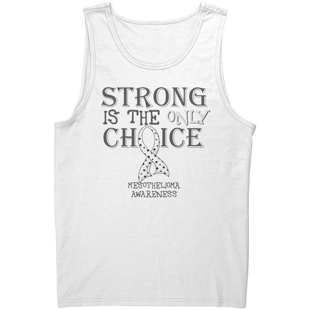 Strong is the Only Choice - Mesothelioma Awareness T-Shirt, Hoodie, Tank - BluSparkle