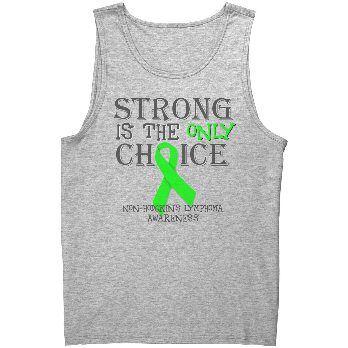 Strong is the Only Choice - Non - Hodgkin's Lymphoma Awareness T-Shirt, Hoodie, Tank - BluSparkle