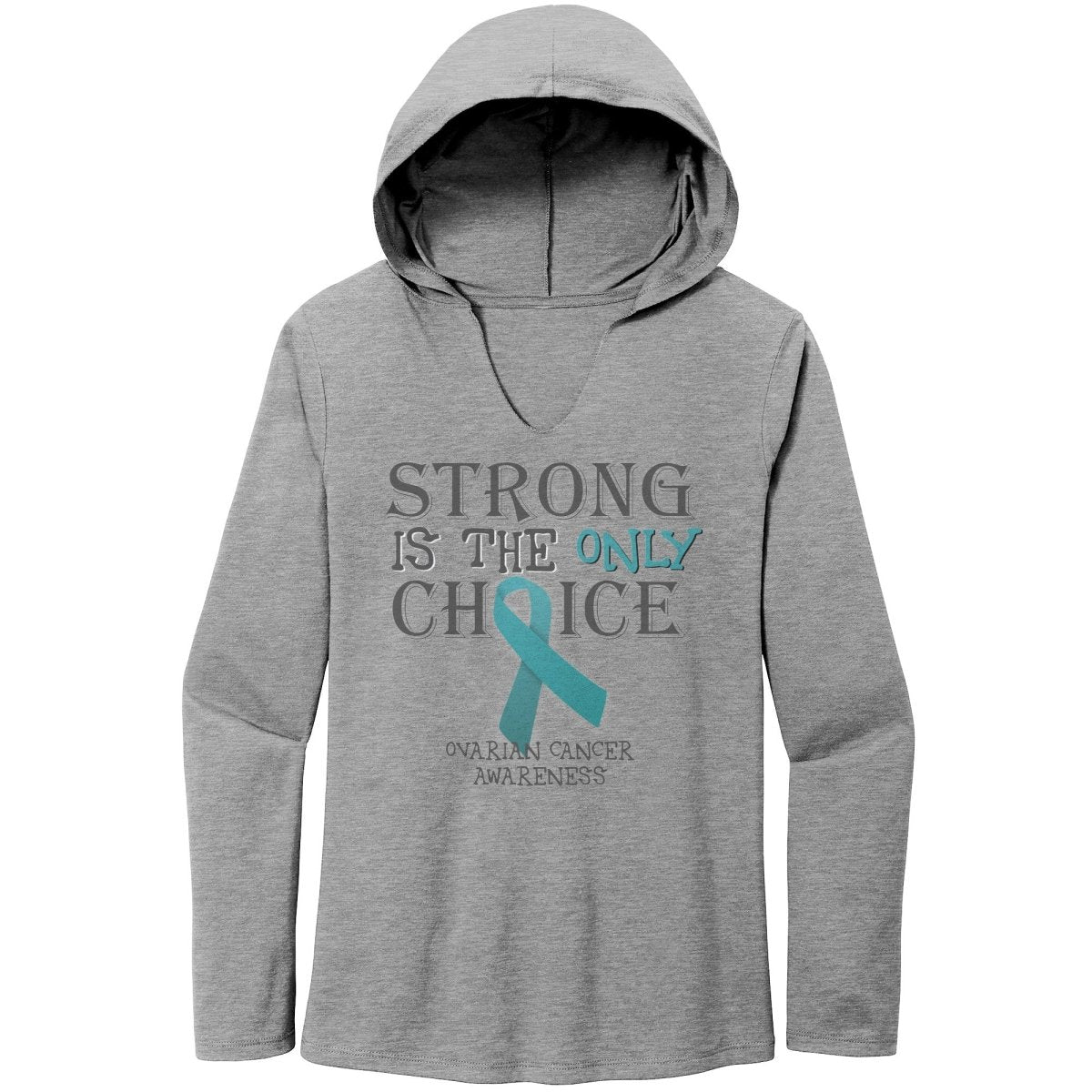 Strong is the Only Choice - Ovarian Cancer T-Shirt, Hoodie, Tank - BluSparkle