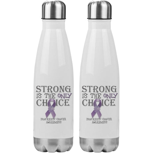 Strong is the Only Choice - Pancreatic Cancer Awareness 20oz Insulated Water Bottle - BluSparkle