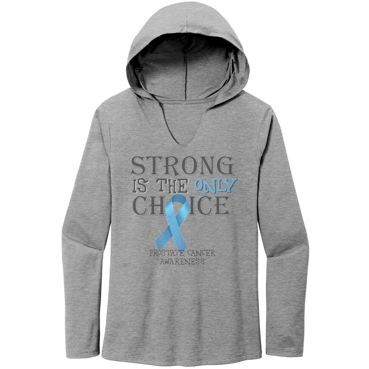 Strong is the Only Choice - Prostate Cancer Awareness T-Shirt, Hoodie, Tank - BluSparkle