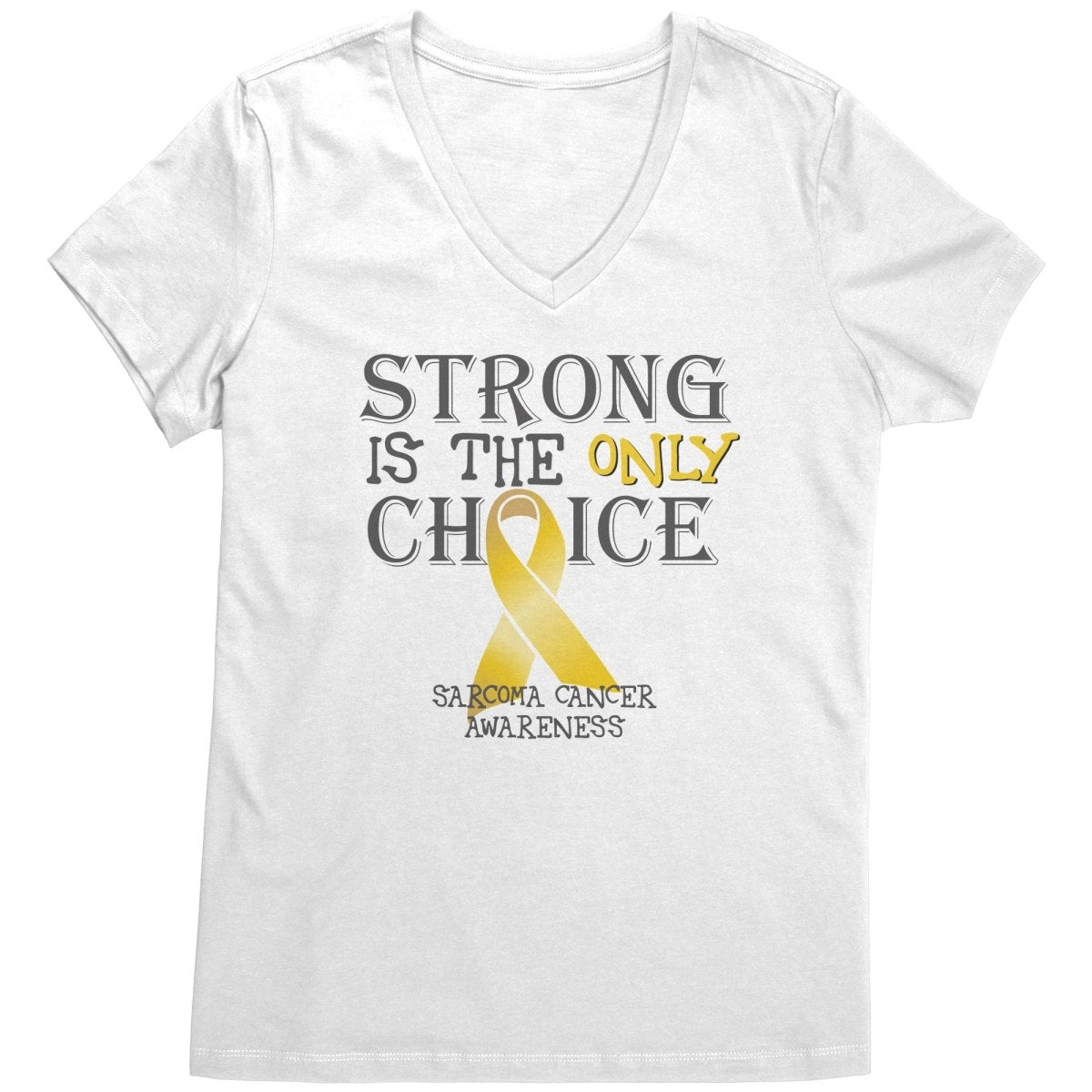 Strong is the Only Choice - Sarcoma Cancer Awareness T-Shirt, Hoodie, Tank - BluSparkle