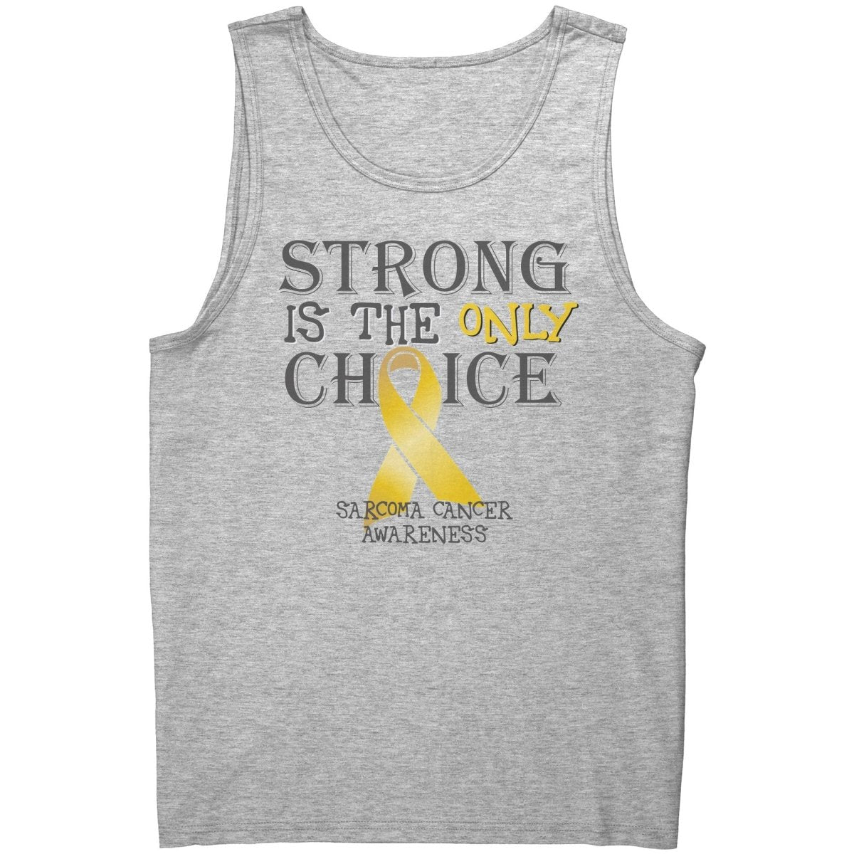 Strong is the Only Choice - Sarcoma Cancer Awareness T-Shirt, Hoodie, Tank |x| - BluSparkle