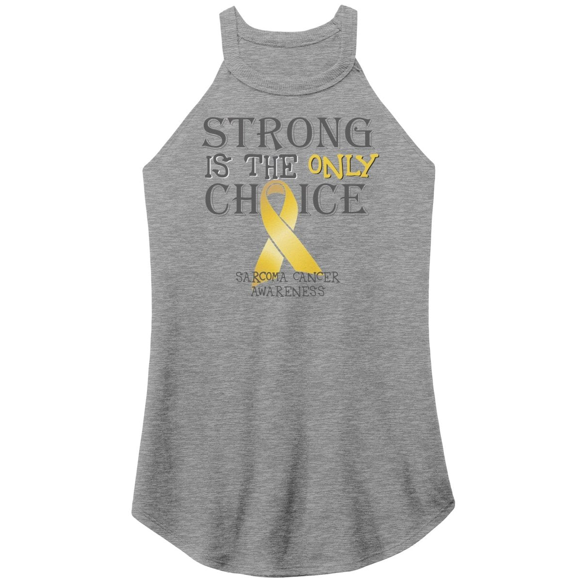 Strong is the Only Choice - Sarcoma Cancer Awareness T-Shirt, Hoodie, Tank |x| - BluSparkle