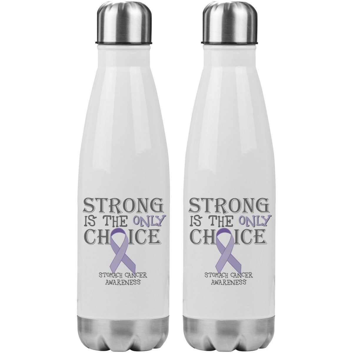 Strong is the Only Choice - Stomach Cancer Awareness 20oz Insulated Water Bottle |x| - BluSparkle