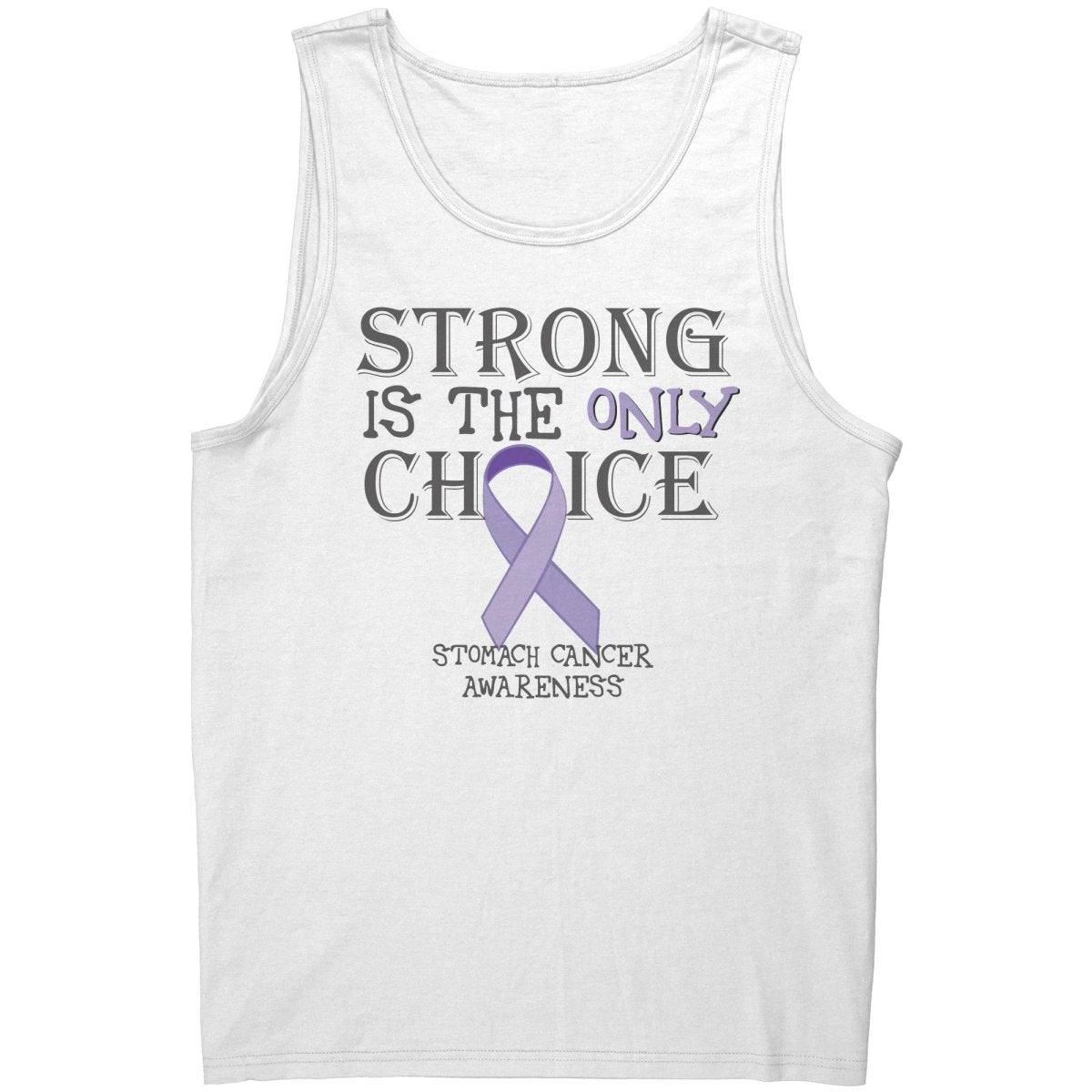 Strong is the Only Choice - Stomach Cancer Awareness T-Shirt, Hoodie, Tank |x| - BluSparkle