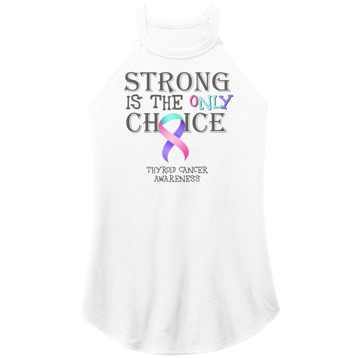 Strong is the Only Choice - Thyroid Cancer Awareness T-Shirt, Hoodie, Tank - BluSparkle